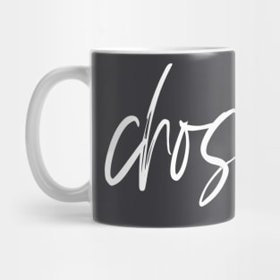 Chosen Mug